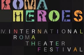 Az online t�rben zajlik a Roma h�s�k - IV. Nemzetk�zi Roma Sz�nh�zi Fesztiv�l